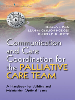 cover image of Communication and Care Coordination for the Palliative Care Team